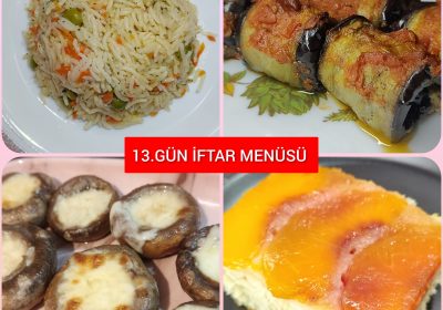 13. Gün İftar Menüsü (2026)