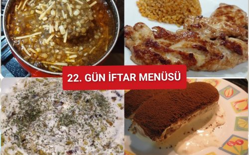 22. Gün İftar Menüsü (2025)