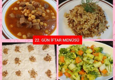 22. Gün İftar Menüsü (2026)