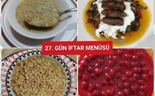 27. Gün İftar Menüsü (2025)