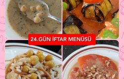 İftar Menüsü 24. GÜN